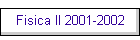 Fisica II 2001-2002