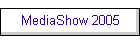 MediaShow 2002